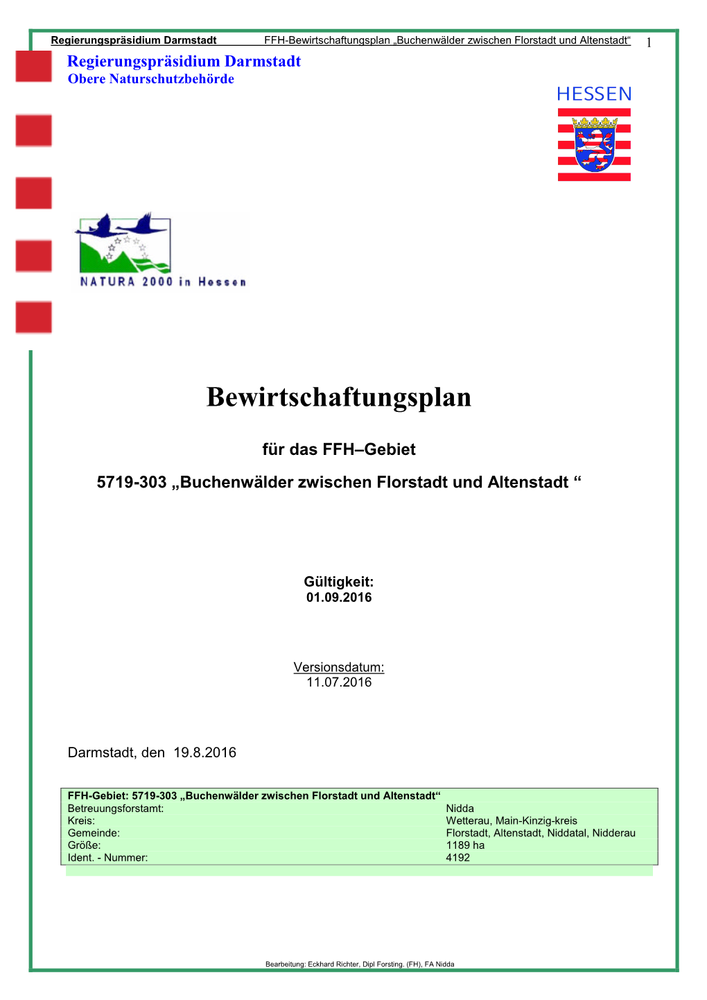 Buchenwälder Zwischen Florstadt Und Altenstadt“ 1 Regierungspräsidium Darmstadt Obere Naturschutzbehörde