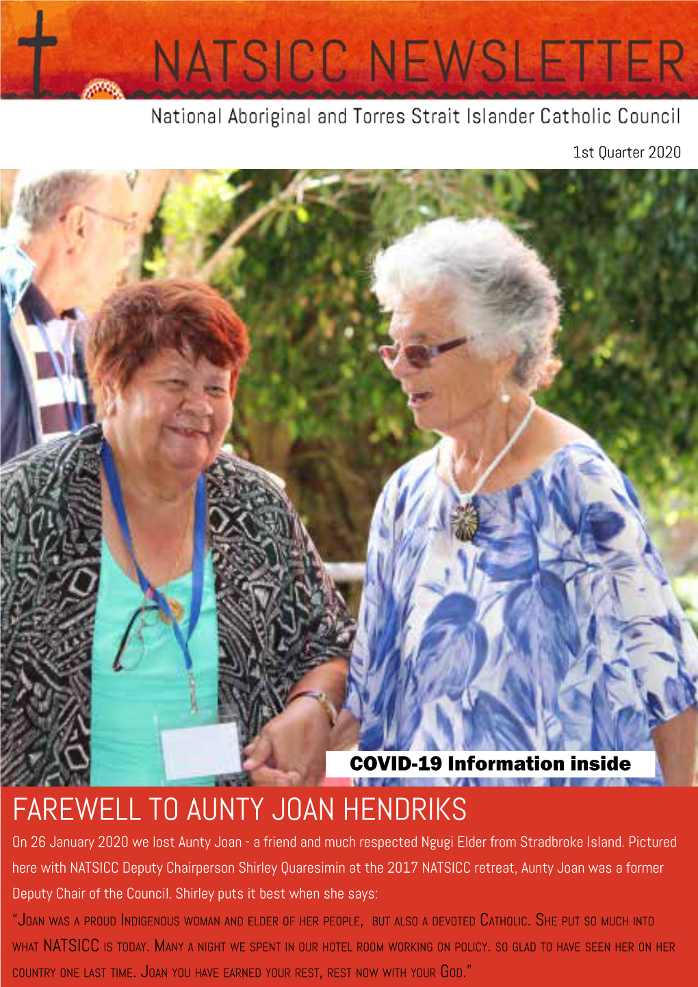 FAREWELL to AUNTY JOAN HENDRIKS on 26 January 2020 We Lost Aunty Joan - a Friend and Much Respected Ngugi Elder from Stradbroke Island