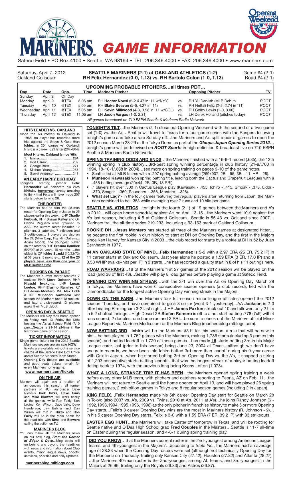 Mariners Game Notes • SATURDAY • APRIL 7, 2012 • at OAKLAND ATHLETICS • Page 2