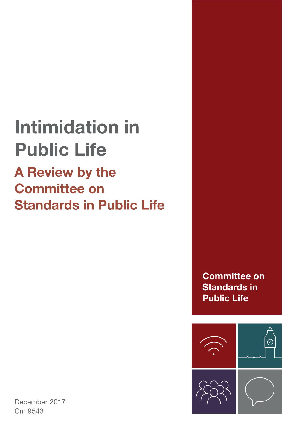 Intimidation in Public Life a Review by the Committee on Standards in Public Life
