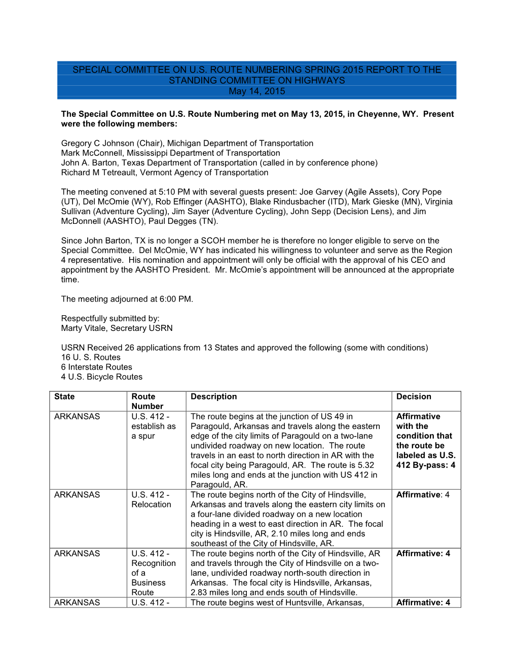 SPECIAL COMMITTEE on U.S. ROUTE NUMBERING SPRING 2015 REPORT to the STANDING COMMITTEE on HIGHWAYS May 14, 2015