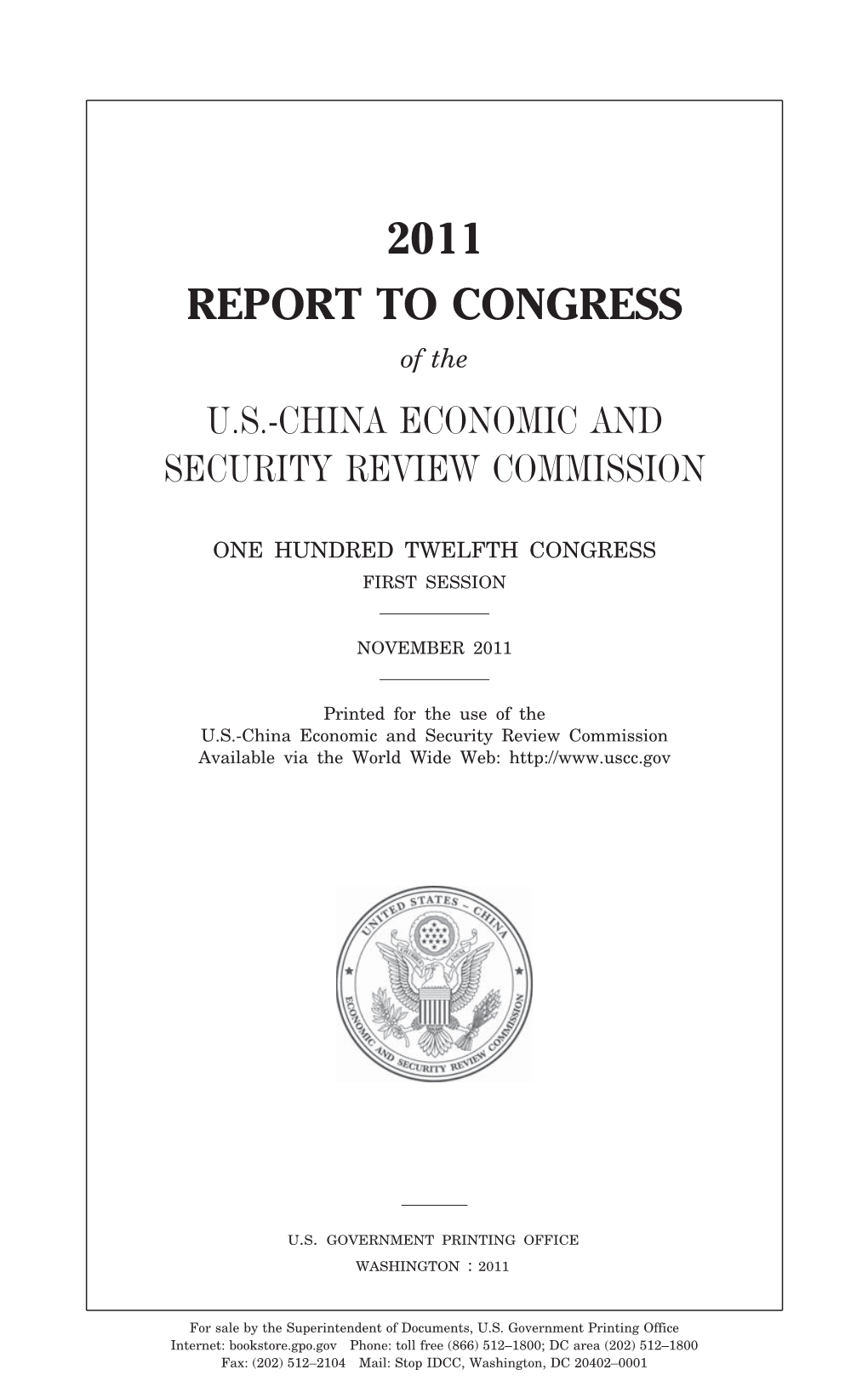 2011 REPORT to CONGRESS of the U.S.-CHINA ECONOMIC and SECURITY REVIEW COMMISSION