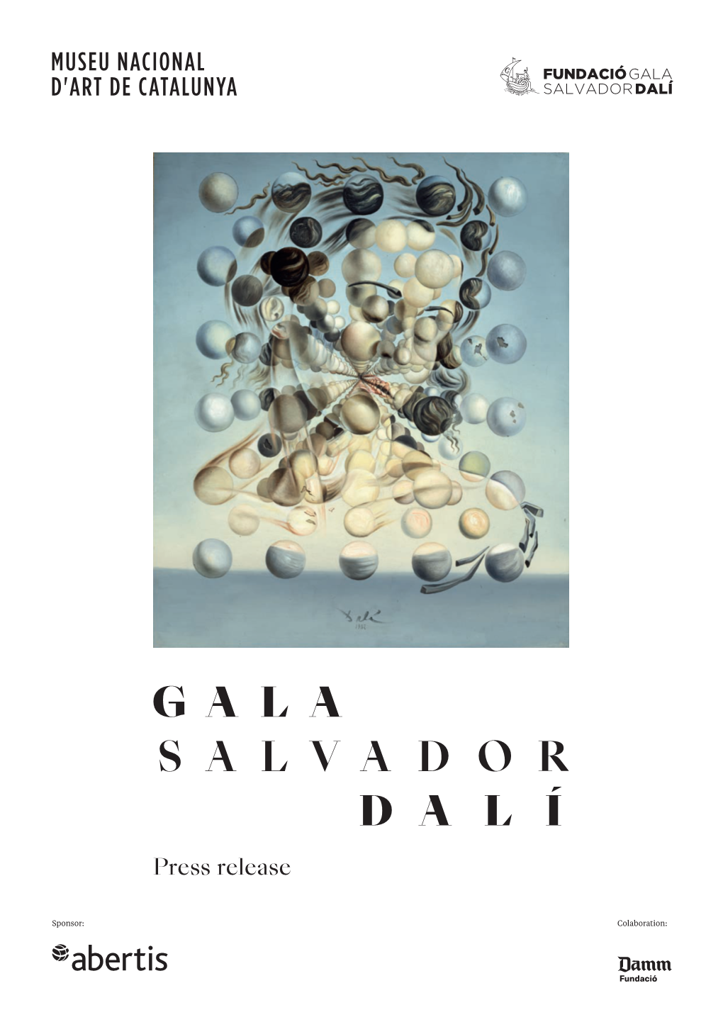 GALA SALVADOR DALÍ a Room of One’S Own in Púbol