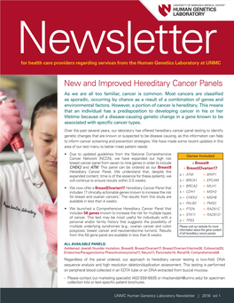 New and Improved Hereditary Cancer Panels As We Are All Too Familiar, Cancer Is Common