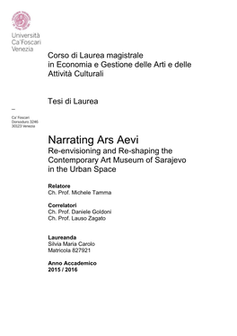 Narrating Ars Aevi Re-Envisioning and Re-Shaping the Contemporary Art Museum of Sarajevo in the Urban Space