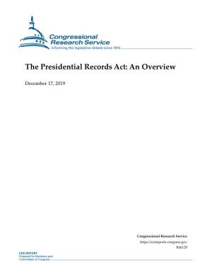 The Presidential Records Act: an Overview