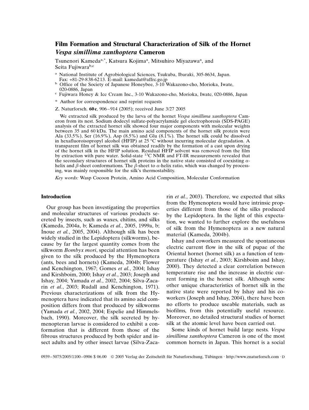 Film Formation and Structural Characterization of Silk of The