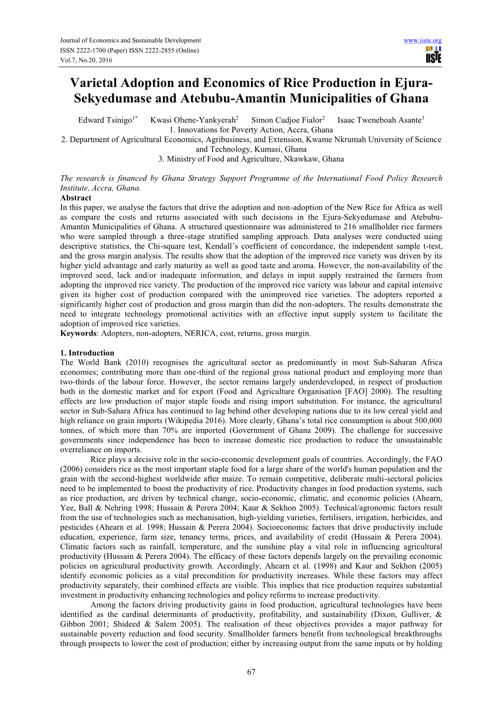 Varietal Adoption and Economics of Rice Production in Ejura- Sekyedumase and Atebubu-Amantin Municipalities of Ghana