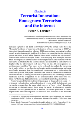 Terrorist Innovation: Homegrown Terrorism and the Internet, in John J