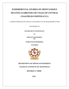 Experimental Studies on Spontaneous Heating Liabilities of Coals of Central Coalfield Limited