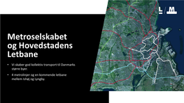 Metroselskabet Og Hovedstadens Letbane