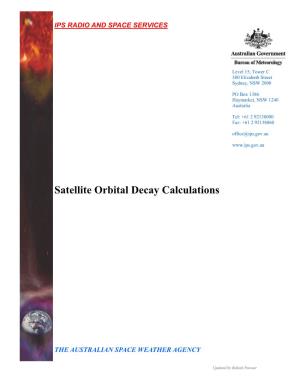 Satellite Orbital Decay Calculations