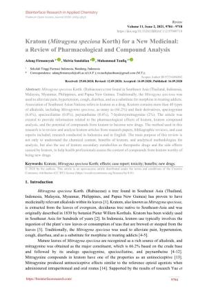 Kratom (Mitragyna Speciosa Korth) for a New Medicinal: a Review of Pharmacological and Compound Analysis