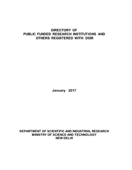 Directory of Public Funded Research Institutions and Others Registered with Dsir