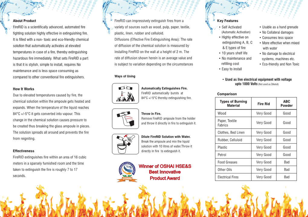 Firerid Is a Scientifically Advanced, Automated Fire • Self Activated • Usable As a Hand Grenade Fighting Solution Highly Effective in Extinguishing Fire