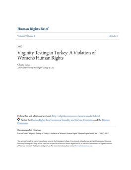 Virginity Testing in Turkey: a Violation of Women’S Human Rights Chanté Lasco American University Washington College of Law