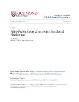 Filling Federal Court Vacancies in a Presidential Election Year Carl W