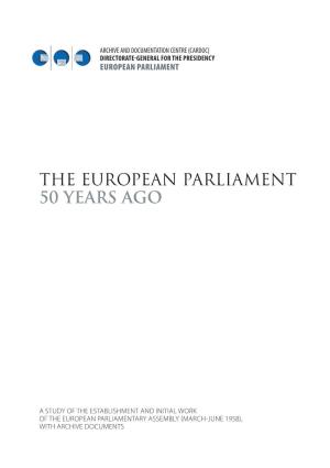 The European Parliament 50 Years Ago