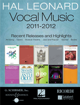 Recent Releases and Highlights Art Song N Opera N Musical Theatre N Jazz and Popular N Sacred N Books VOCAL COMPETITION