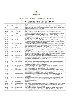 TPTV Subtitles June 28Th to July 4Th Date Time Programme Synopsis Sun 27 03:30 Radio Cab 1954
