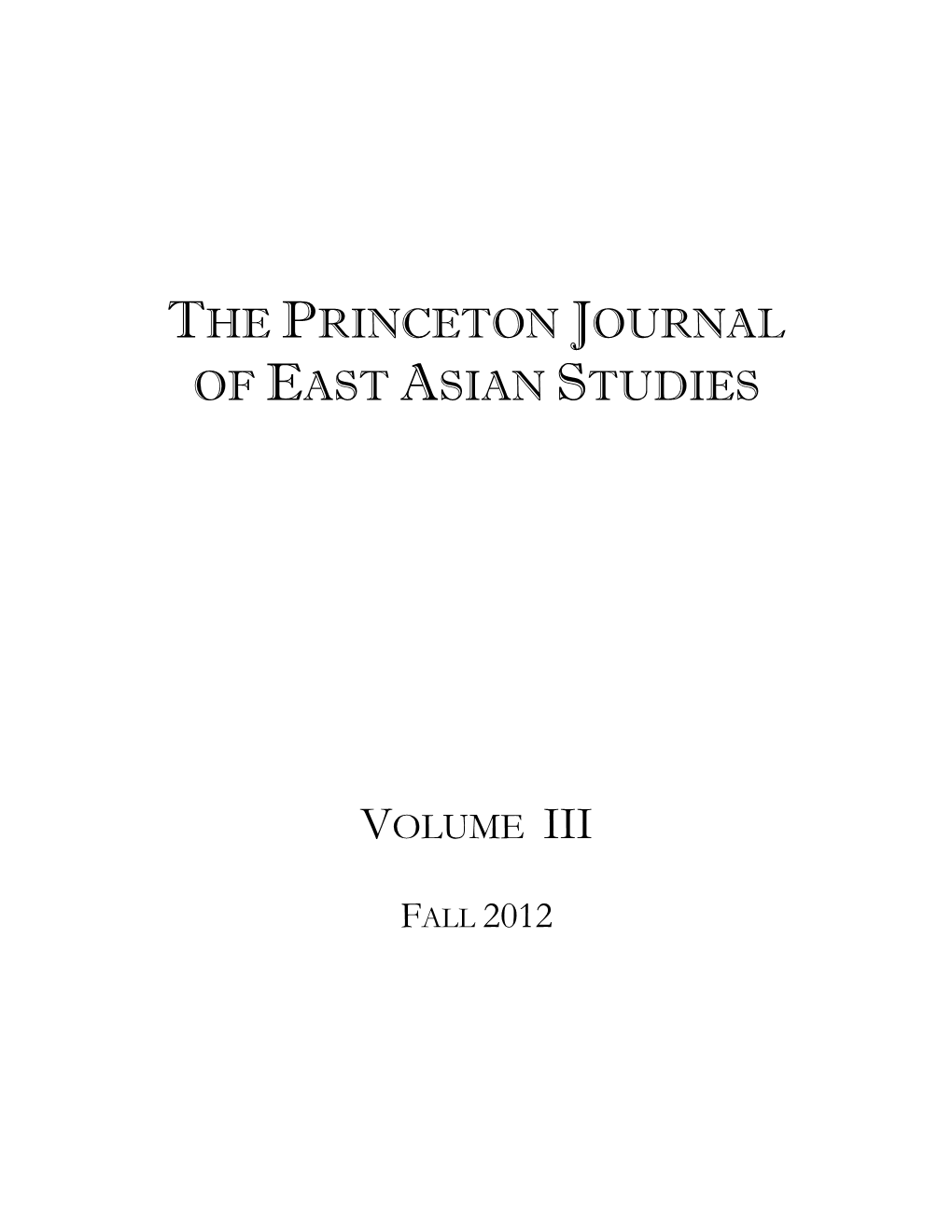 The Princeton Journal of East Asian Studies