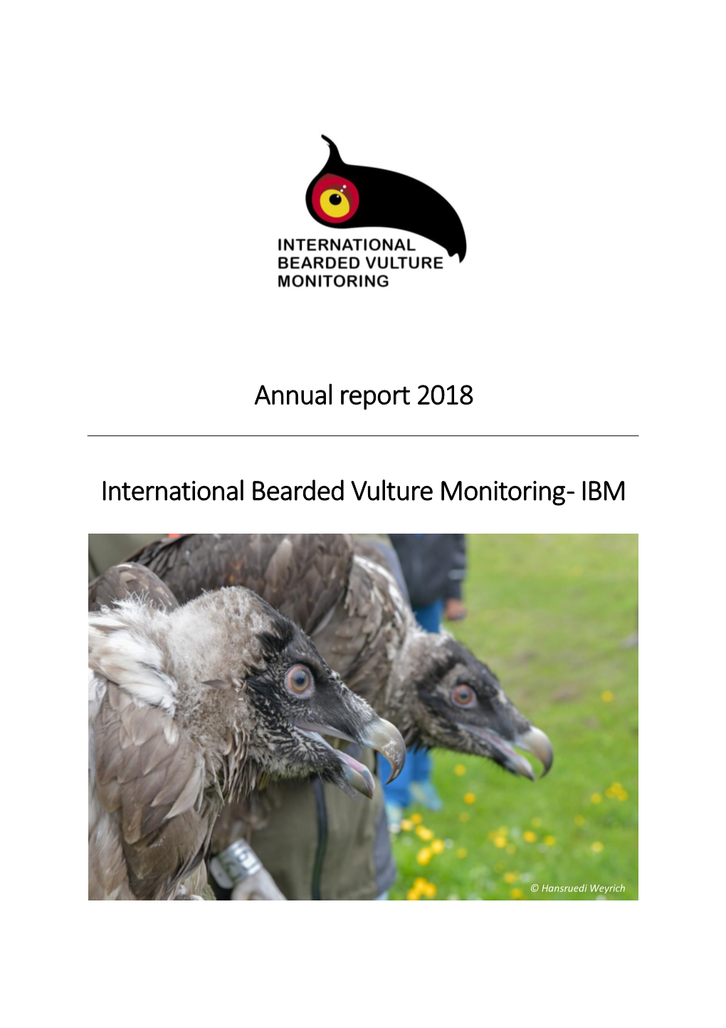 Annual Report 2018 International Bearded Vulture Monitoring