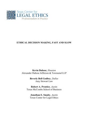 Ethical Decision Making, Fast and Slow