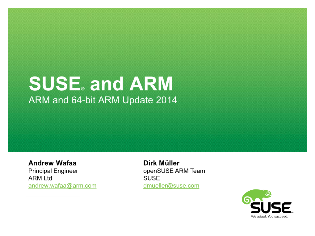 SUSE® and ARM ARM and 64-Bit ARM Update 2014