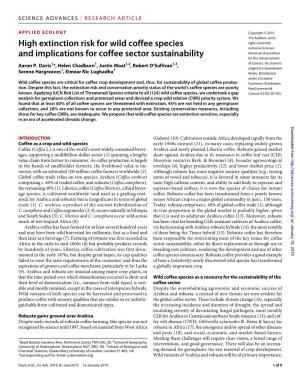 High Extinction Risk for Wild Coffee Species Exclusive Licensee American Association and Implications for Coffee Sector Sustainability for the Advancement Aaron P