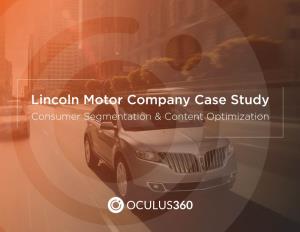 Lincoln Motor Company Case Study Consumer Segmentation & Content Optimization