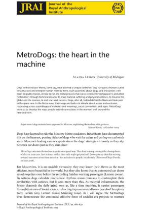 Metrodogs: the Heart in the Machine