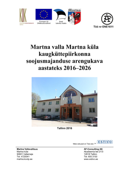 Martna Valla Martna Küla Kaugküttepiirkonna Soojusmajanduse Arengukava Aastateks 2016–2026