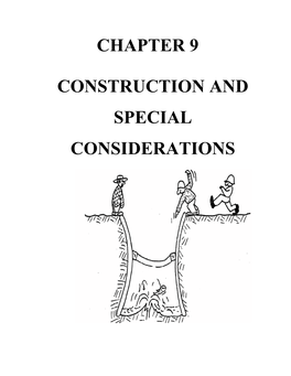 Chapter 9 Construction and Special Considerations