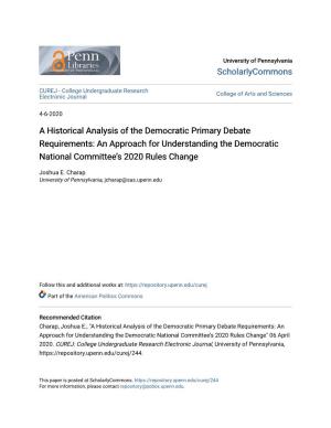 A Historical Analysis of the Democratic Primary Debate Requirements: an Approach for Understanding the Democratic National Committee’S 2020 Rules Change