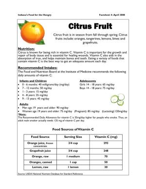 Citrus Fruit Citrus Fruit Is in Season from Fall Through Spring