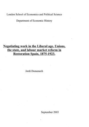 Negotiating Work in the Liberal Age. Unions, the State, and Labour Market Reform in Restoration Spain. 1875-1923