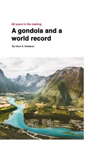A Gondola and a World Record