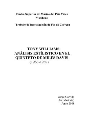 Tony Williams: Análisis Estílistico En El Quinteto De Miles Davis (1963-1969)