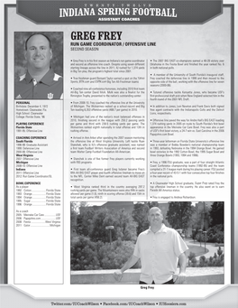 Greg Frey Run Game Coordinator / Offensive Line Second Season