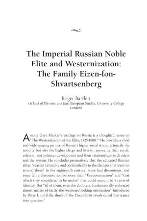 The Imperial Russian Noble Elite and Westernization: the Family Eizen-Fon- Shvartsenberg