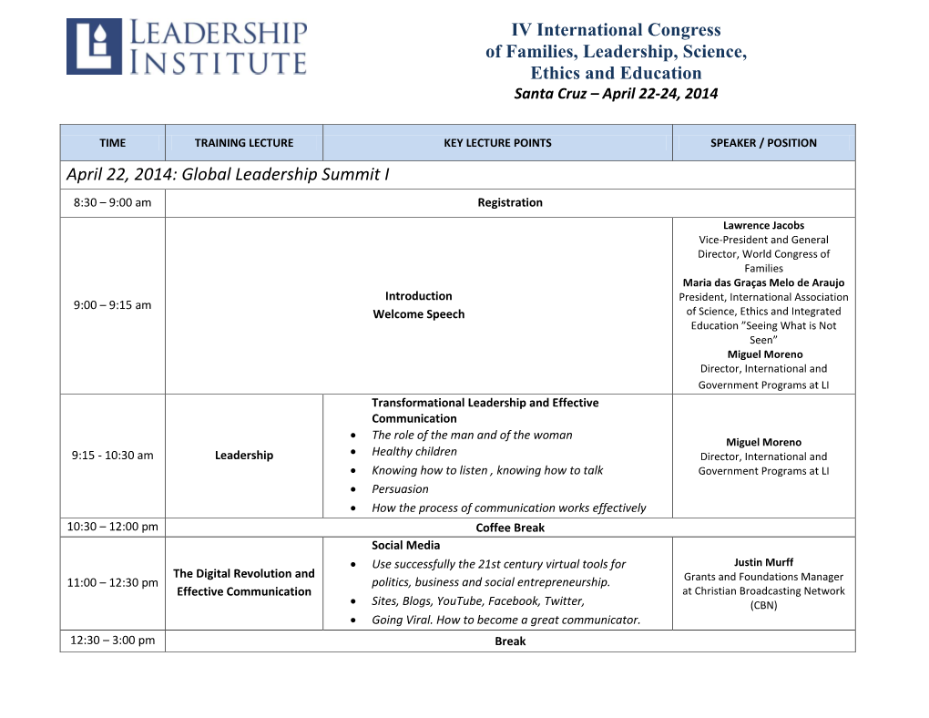 IV International Congress of Families, Leadership, Science, Ethics and Education Santa Cruz – April 22-24, 2014