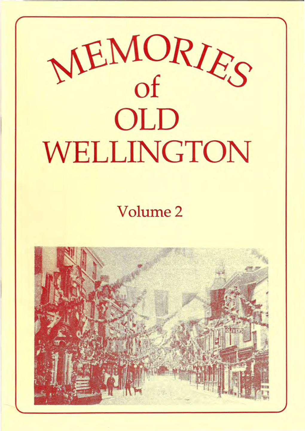Memories of Old Wellington Volume 2