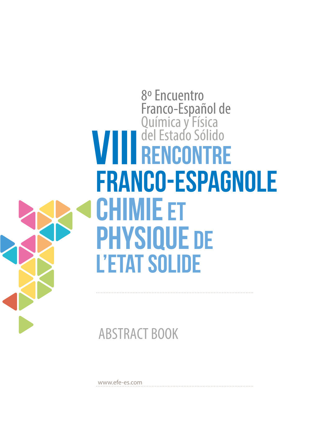 8º Encuentro Franco-Español De Química Y Física Del Estado Sólido