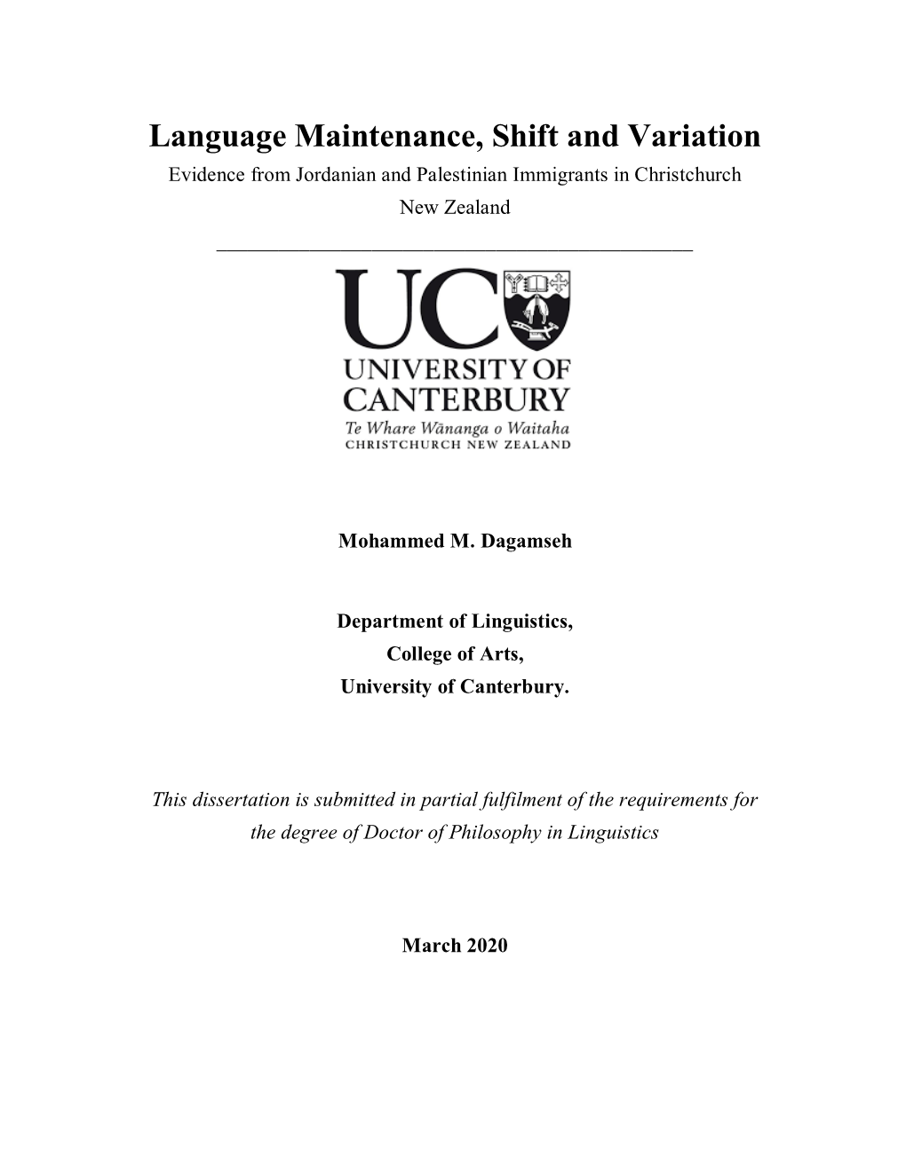 Language Maintenance, Shift and Variation Evidence from Jordanian and Palestinian Immigrants in Christchurch New Zealand ______