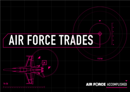 Air Force Trades Contents Introduction to the Take Your Trade Further in the Air Force