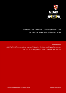 The Role of the Tribunal in Controlling Arbitral Costs by David W