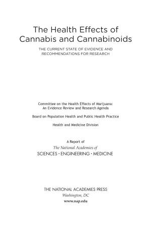 The Health Effects of Cannabis and Cannabinoids: the Current State of Evidence and Recommendations for Research