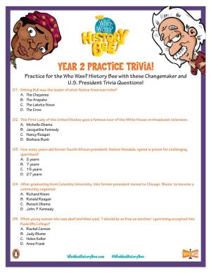 YEAR 2 PRACTICE TRIVIA! Practice for the Who Was? History Bee with These Changemaker and U.S