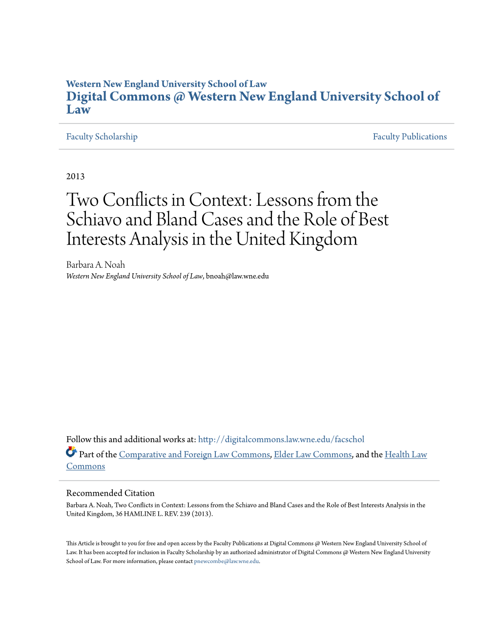 Lessons from the Schiavo and Bland Cases and the Role of Best Interests Analysis in the United Kingdom Barbara A