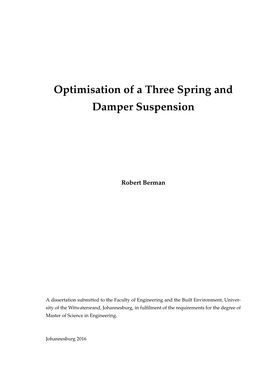 Optimisation of a Three Spring and Damper Suspension